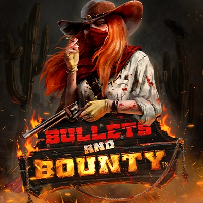 Bullets and Bounty
