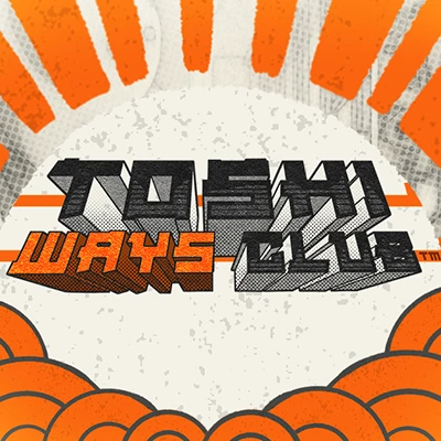 Toshi Ways Club