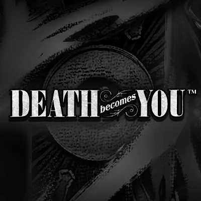 Death Becomes You