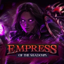 Empress Of The Shadows